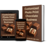 Customized Photo Print Chocolate Business on a Budget