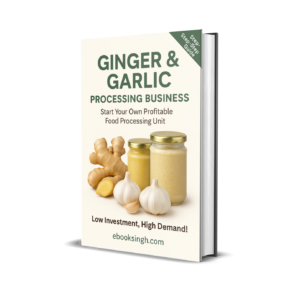 The Entrepreneur's Handbook for Ginger and Garlic Processing