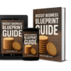 Biscuit Business Blueprint Guide