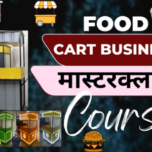 Food Cart Business Masterclass: Course Overview